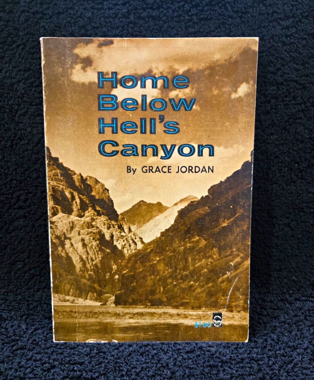 Home Below Hell's Canyon Grace Jordan Paperback Memoir Biography Crowell 1954